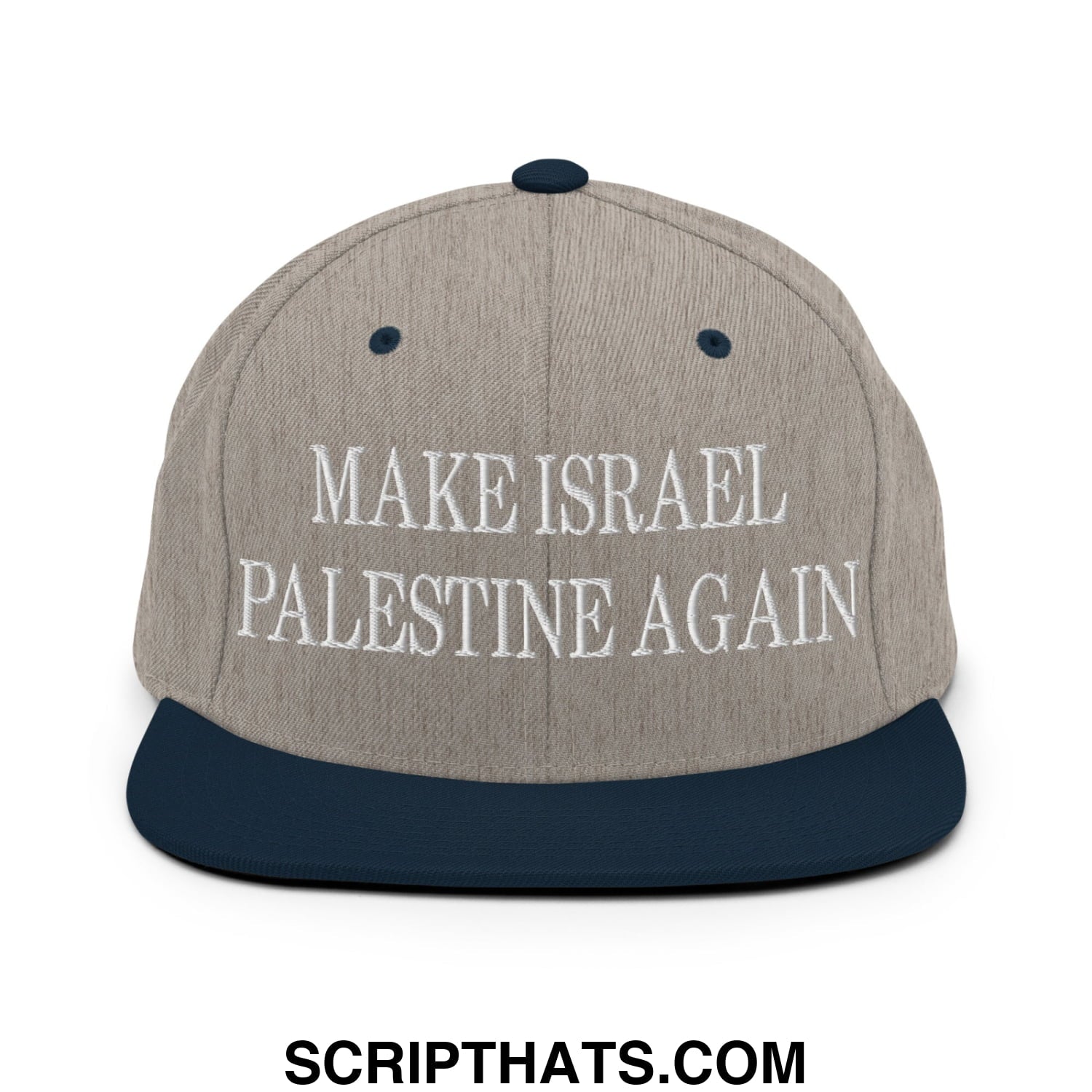 Make Israel Palestine Again Embroidered Flat Bill Brim Snapback Hat Heather Grey Navy