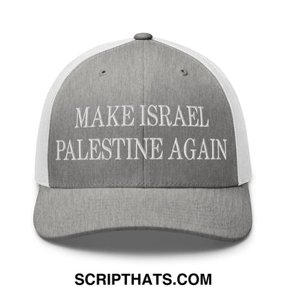 Make Israel Palestine Again Embroidered Mesh Trucker Hat Heather Grey White