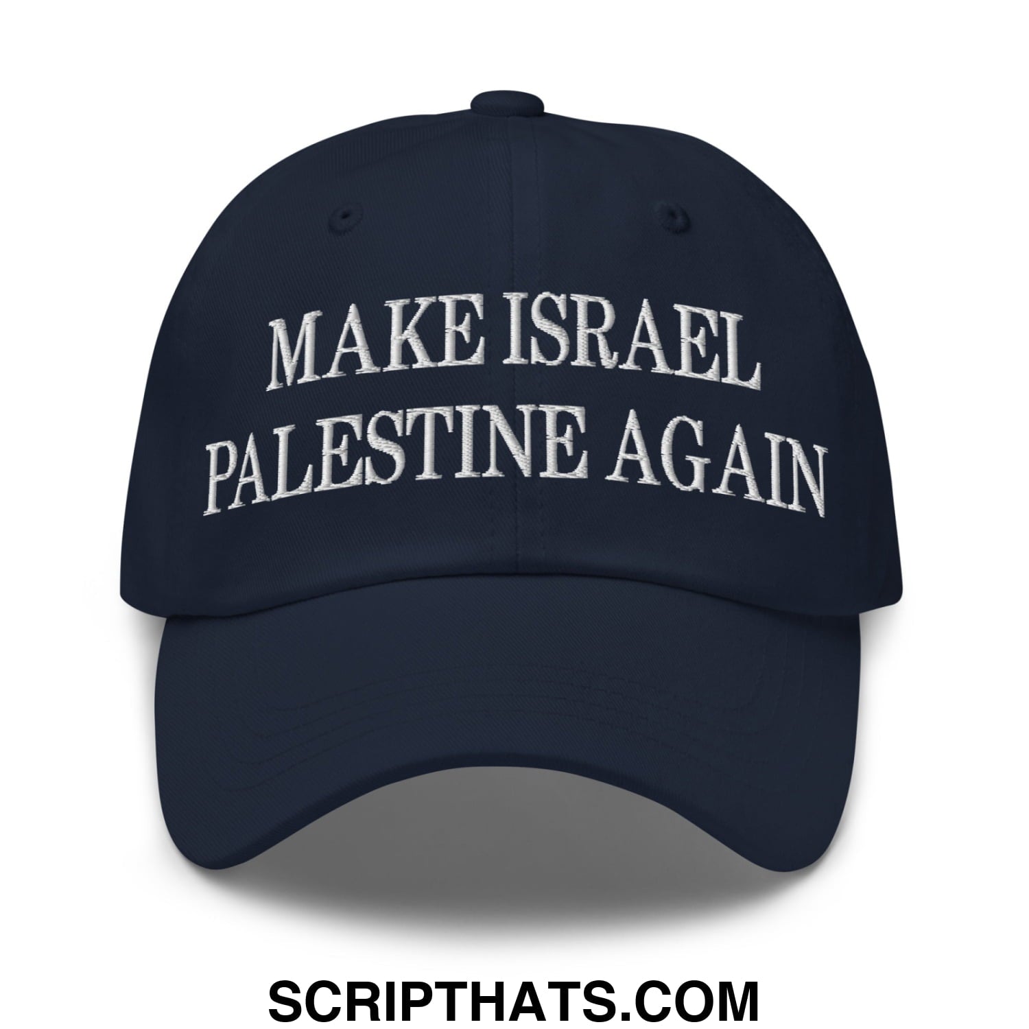 Make Israel Palestine Again Embroidered Unstructured Dad Hat Navy