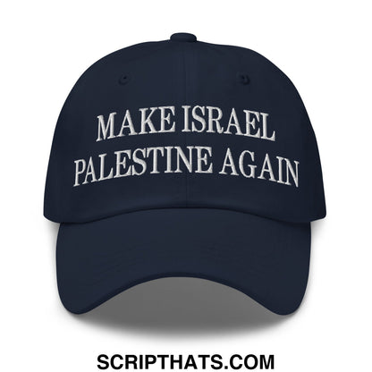 Make Israel Palestine Again Embroidered Unstructured Dad Hat Navy