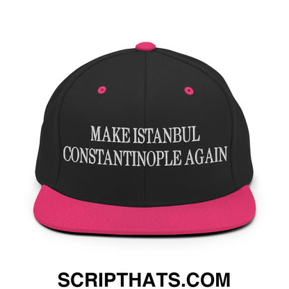 Black snapback cap with vibrant pink brim and button featuring white embroidered make istanbul constantinople again text