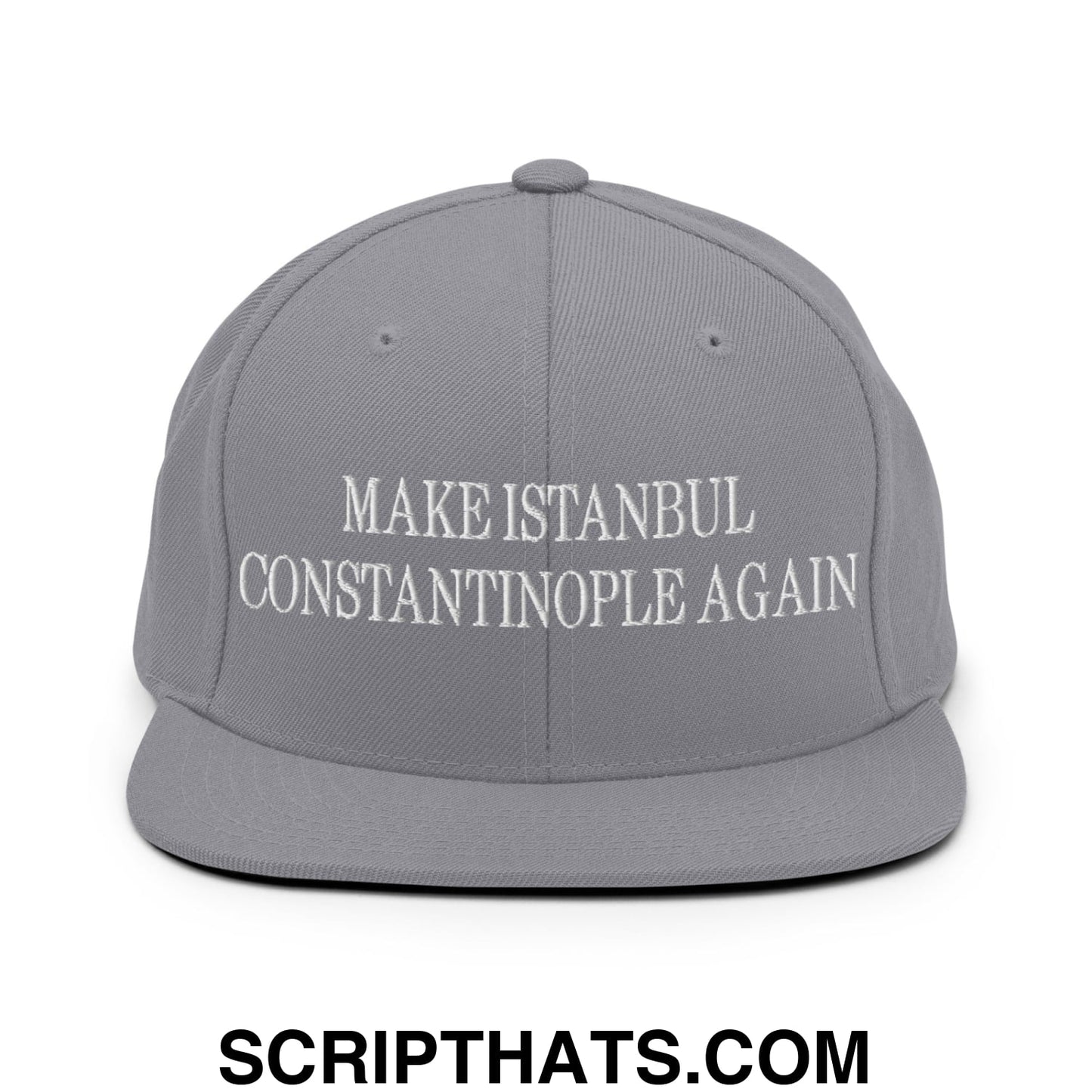 Gray snapback hat with white embroidered text make istanbul constantinople again on flat bill brim