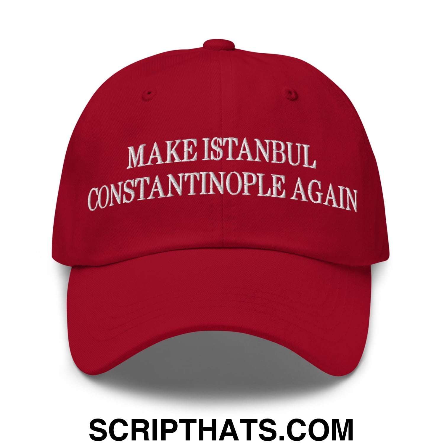 A red embroidered unstructured dad hat with white text reading make istanbul constantinople again