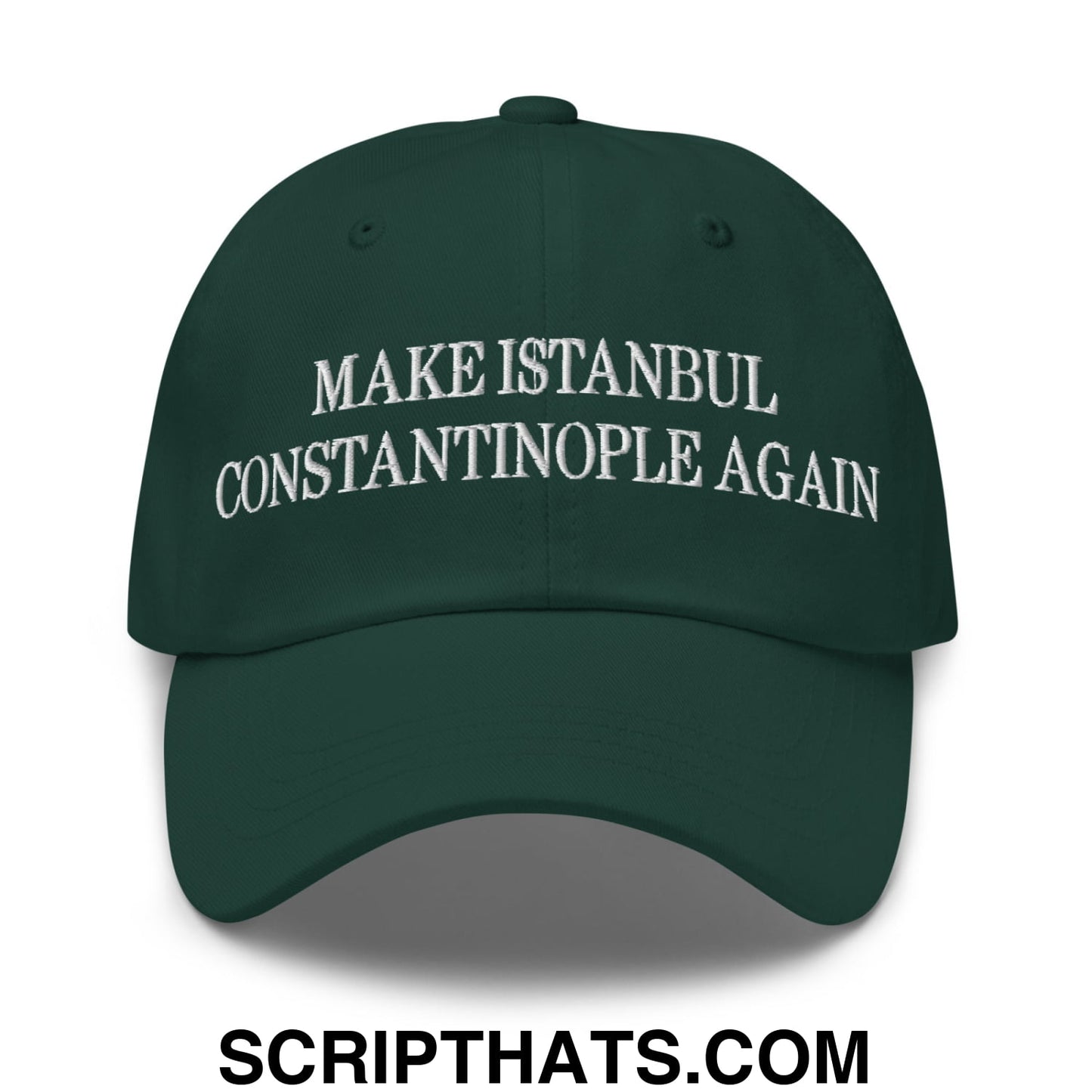 Dark green cotton dad hat with white embroidered text make istanbul constantinople again unstructured design