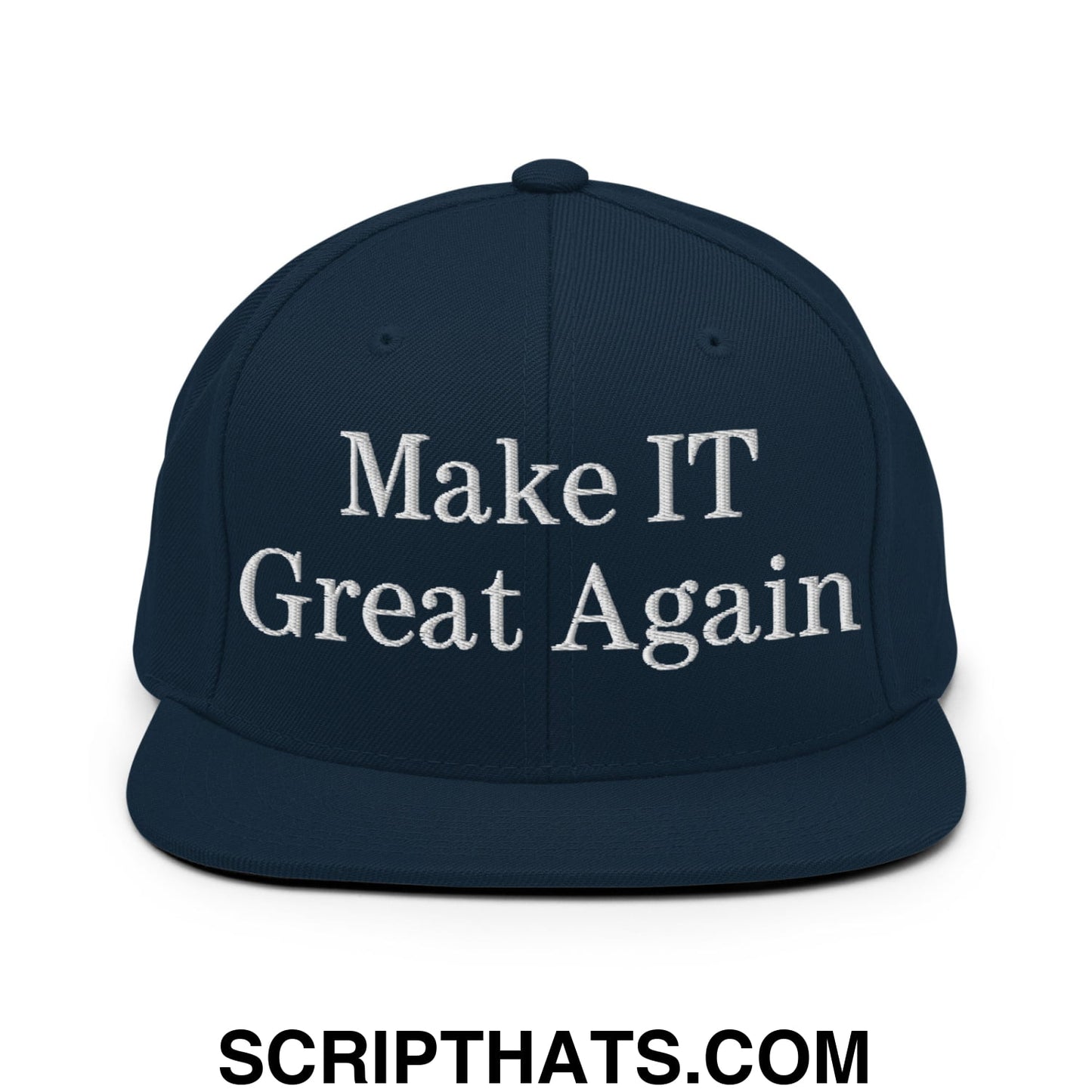 Make IT Great Again Embroidered Flat Bill Brim Snapback Hat Dark Navy