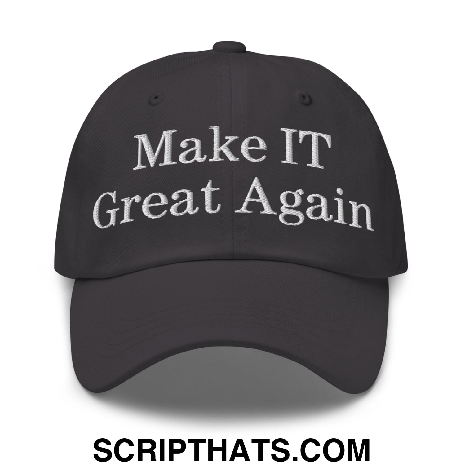Make IT Great Again Embroidered Unstructured Dad Hat Dark Grey