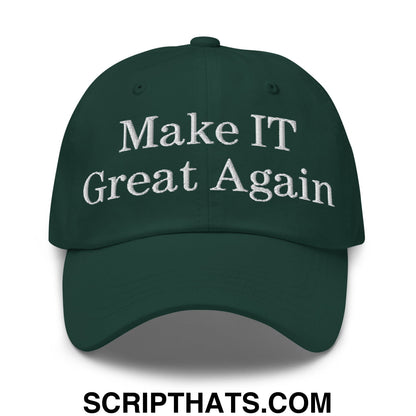 Make IT Great Again Embroidered Unstructured Dad Hat Spruce