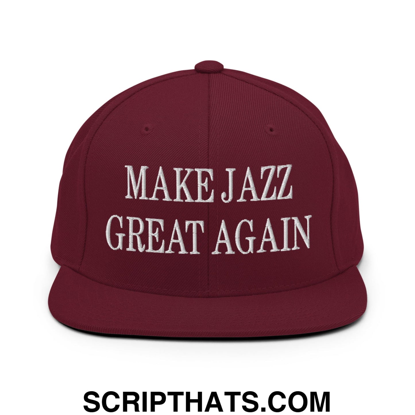 Maroon flat bill brim snapback hat with white embroidered text make jazz great again in a bold font