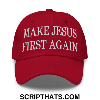 Make Jesus First Again Embroidered Dad Hat Cranberry
