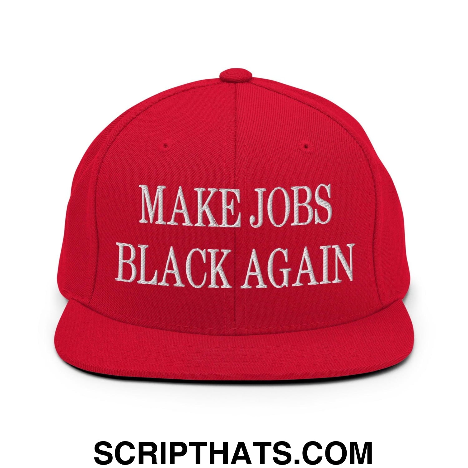 Make Jobs Black Again Embroidered Flat Bill Brim Snapback Hat Red
