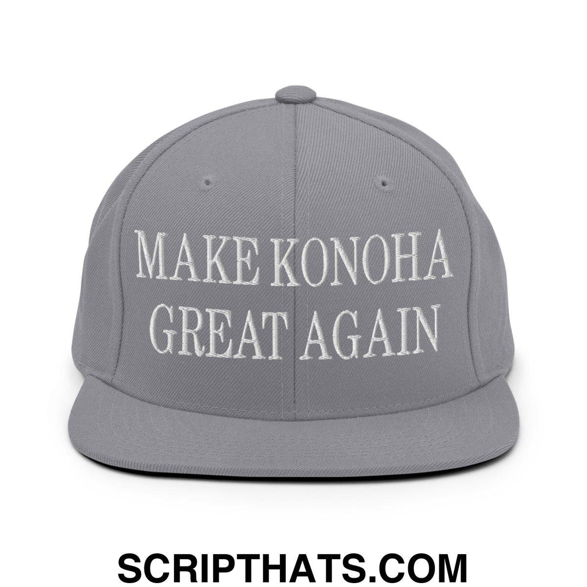 Gray snapback hat with white embroidered make konoha great again text and flat bill brim design