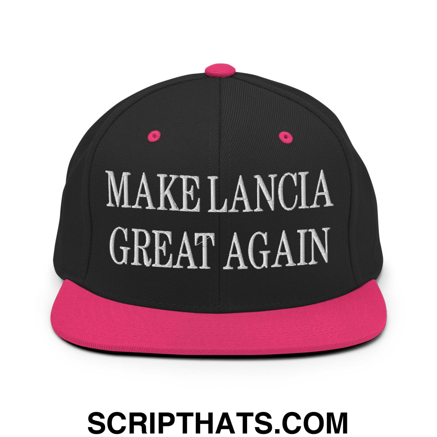 Make Lancia Great Again Embroidered Flat Bill Brim Snapback Hat Black Neon Pink