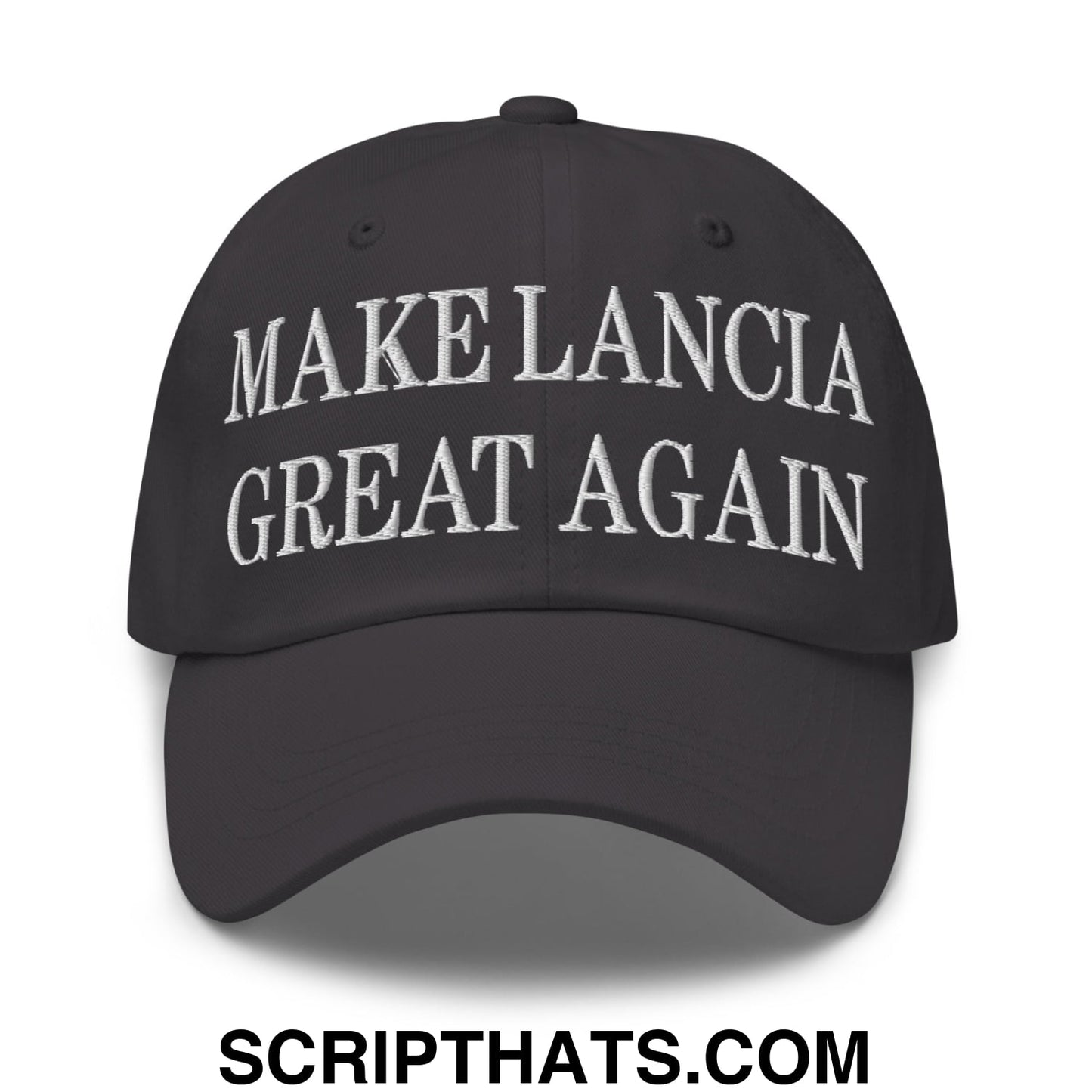 Make Lancia Great Again Embroidered Unstructured Dad Hat Dark Grey