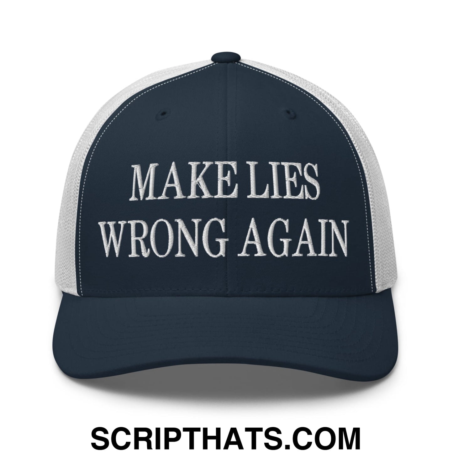 Navy blue and white mesh trucker hat with embroidered make lies wrong again text in bold capitalized font