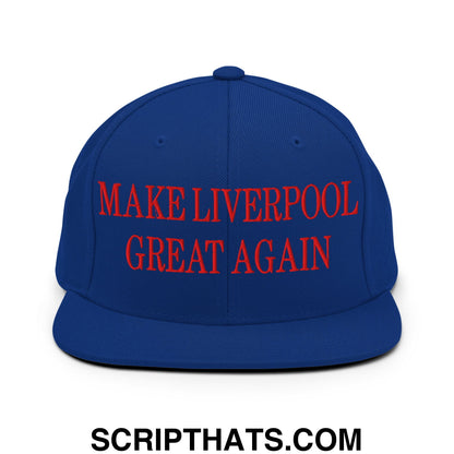 Make Liverpool Great Again Embroidered Flat Bill Brim Snapback Hat Royal Blue