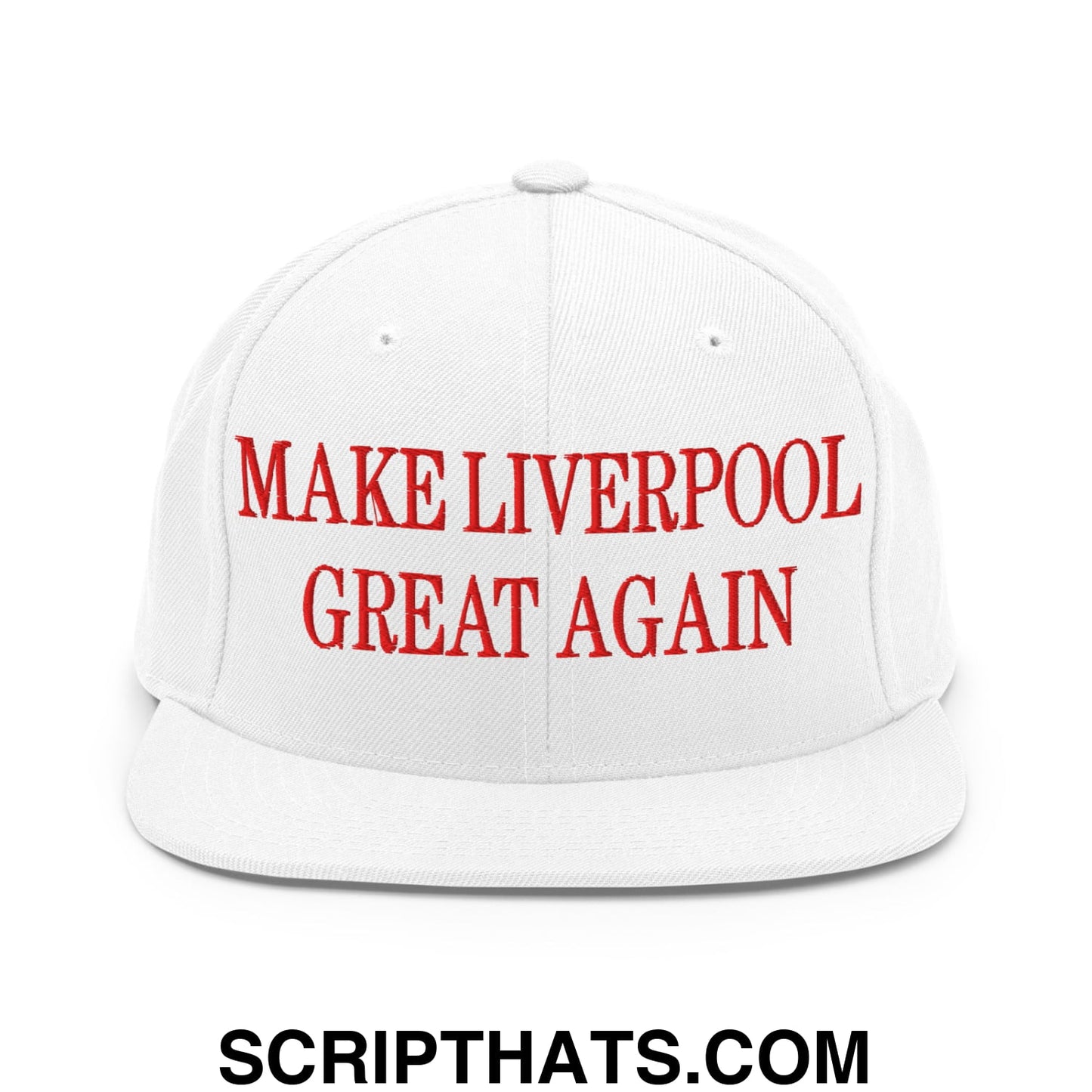 Make Liverpool Great Again Embroidered Flat Bill Brim Snapback Hat White