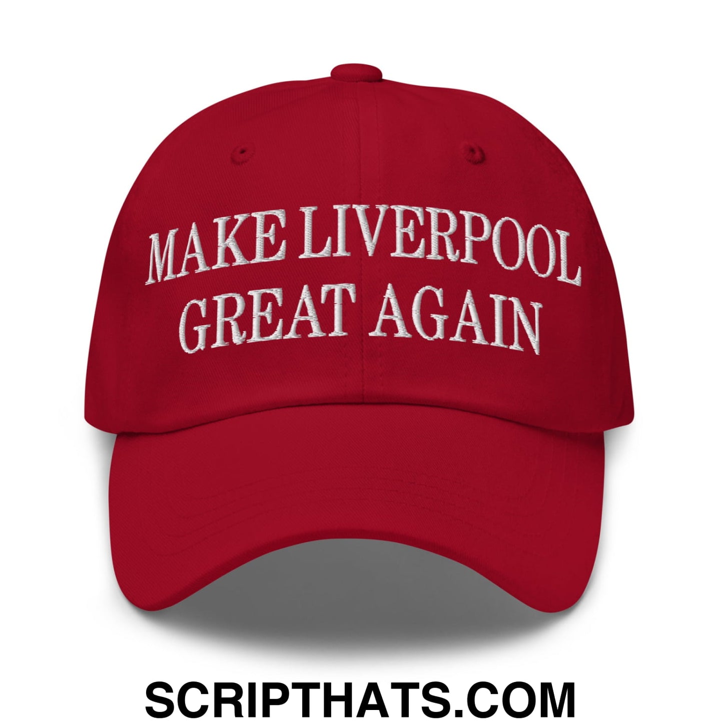 Make Liverpool Great Again Embroidered Unstructured Dad Hat Cranberry