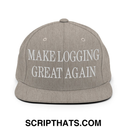 Make Logging Great Again Embroidered Flat Bill Brim Snapback Hat Heather Grey