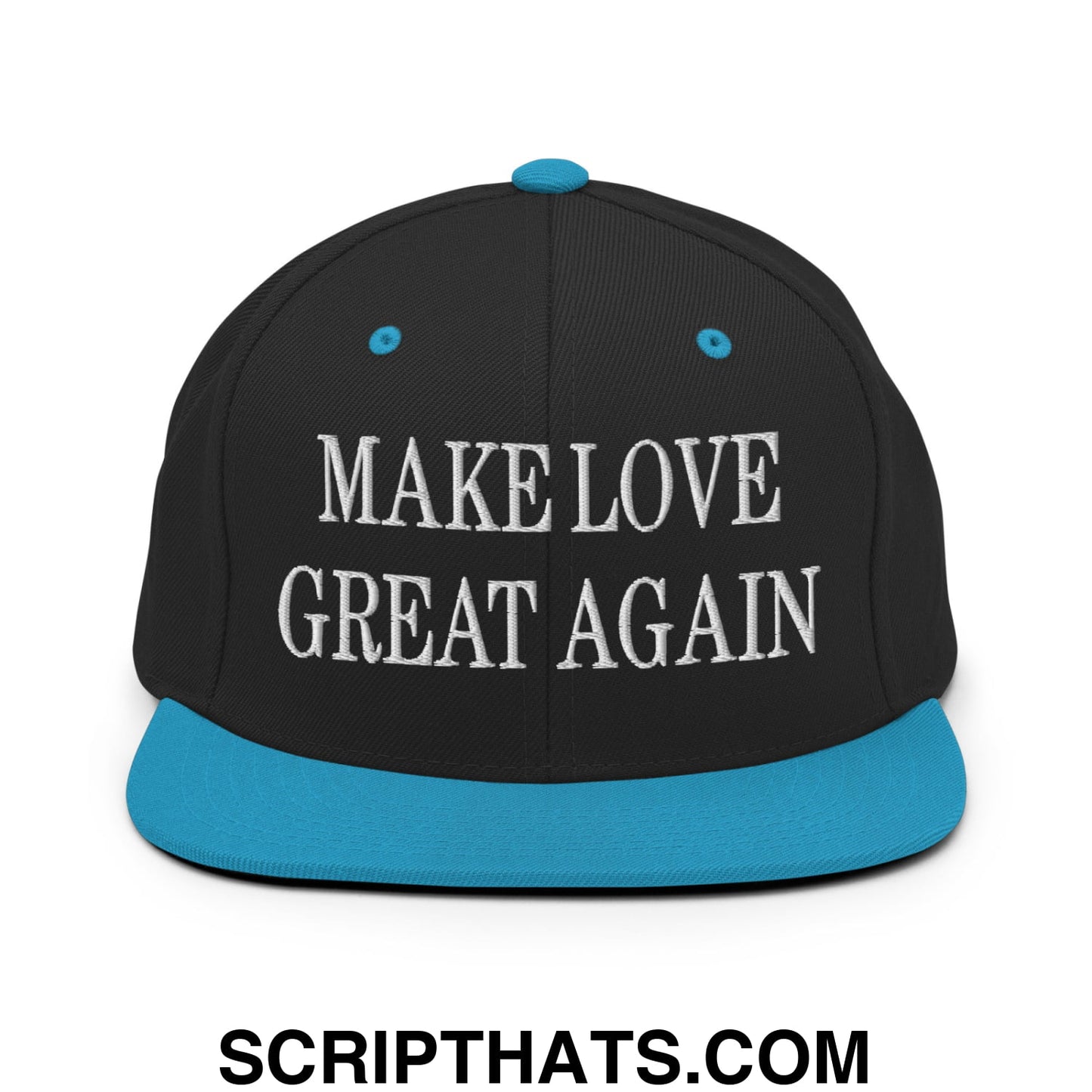 Make Love Great Again Embroidered Flat Bill Brim Snapback Hat Black Teal