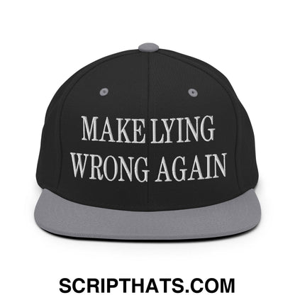 Make Lying Wrong Again Embroidered Flat Bill Brim Snapback Hat Black Silver