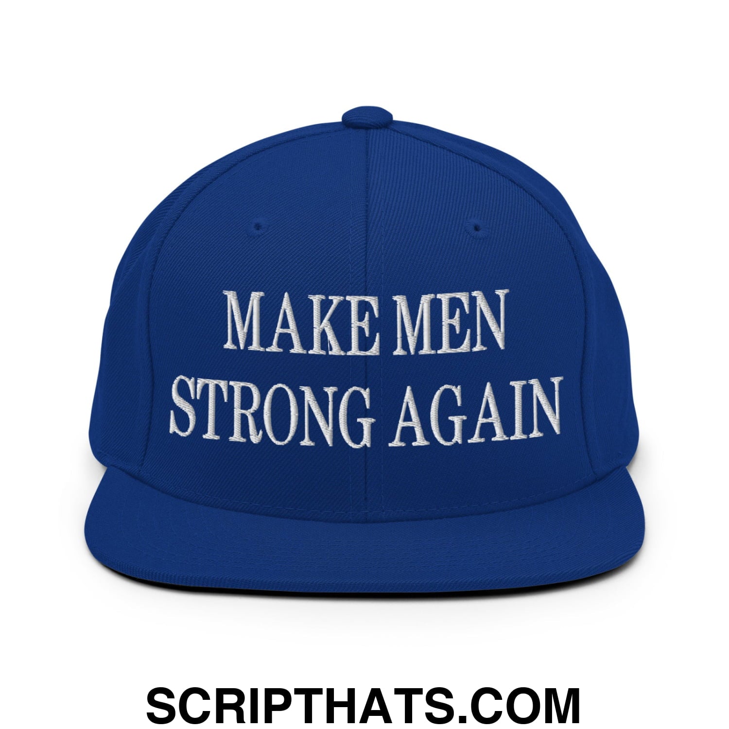 Royal blue snapback hat with white embroidered make men strong again text and flat bill brim design