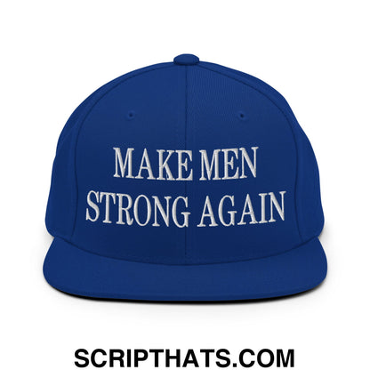 Royal blue snapback hat with white embroidered make men strong again text and flat bill brim design