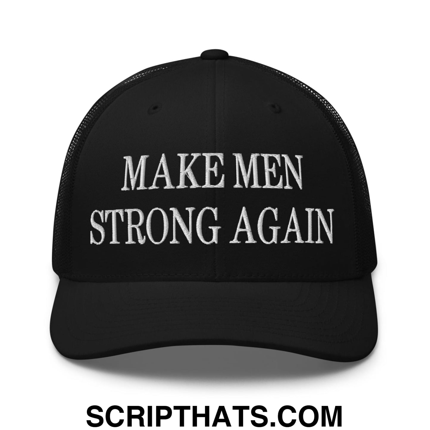 Black mesh trucker hat with white embroidered make men strong again text on front panel