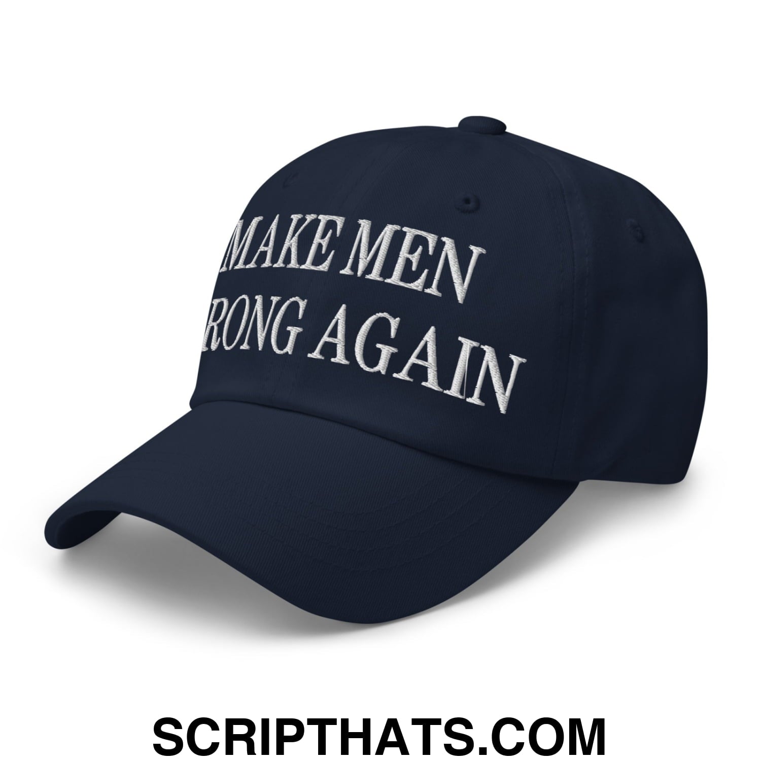 Navy blue unstructured dad hat with white embroidered text make men strong again for casual wear