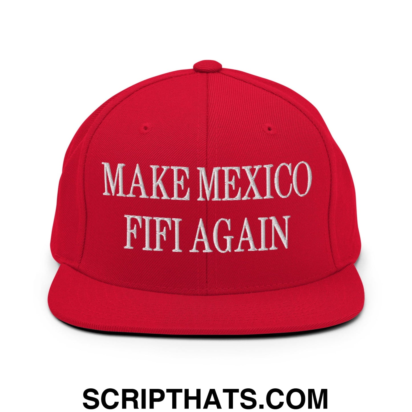 Make Mexico FIFI Again Embroidered Flat Bill Brim Snapback Hat Red