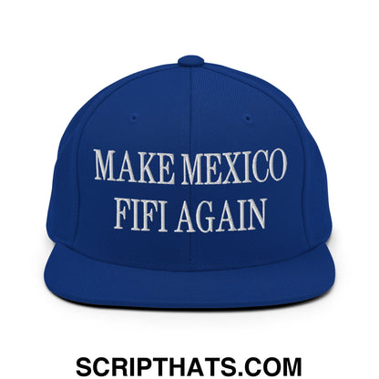 Make Mexico FIFI Again Embroidered Flat Bill Brim Snapback Hat Royal Blue
