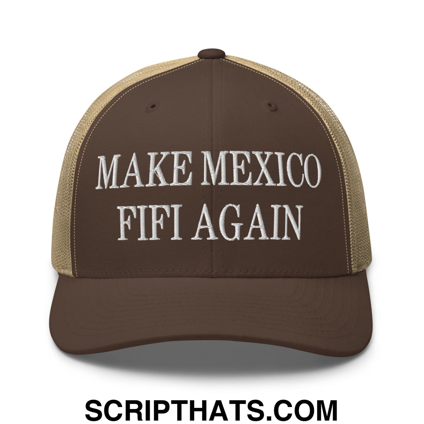 Make Mexico FIFI Again Embroidered Mesh Trucker Hat Brown Khaki