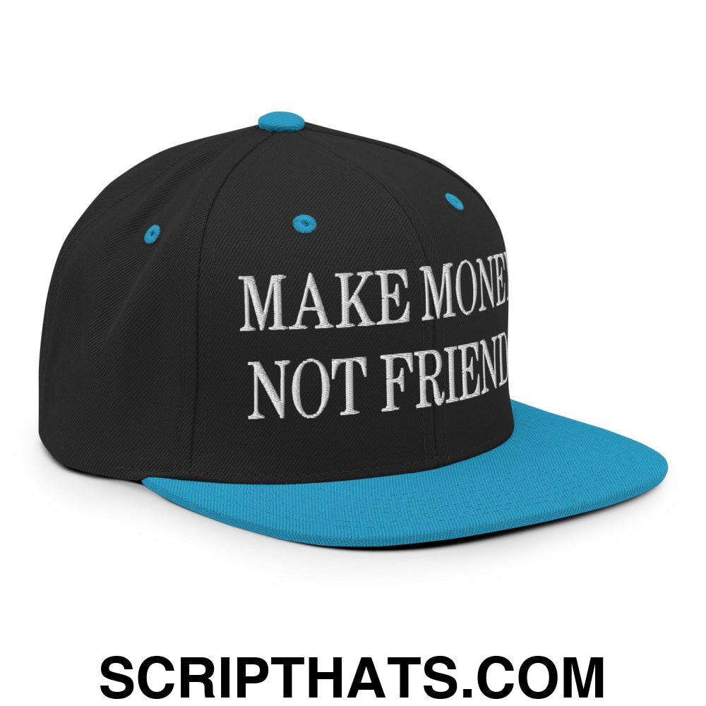 Make Money Not Friends Embroidered Flat Bill Brim Snapback Hat Black Teal