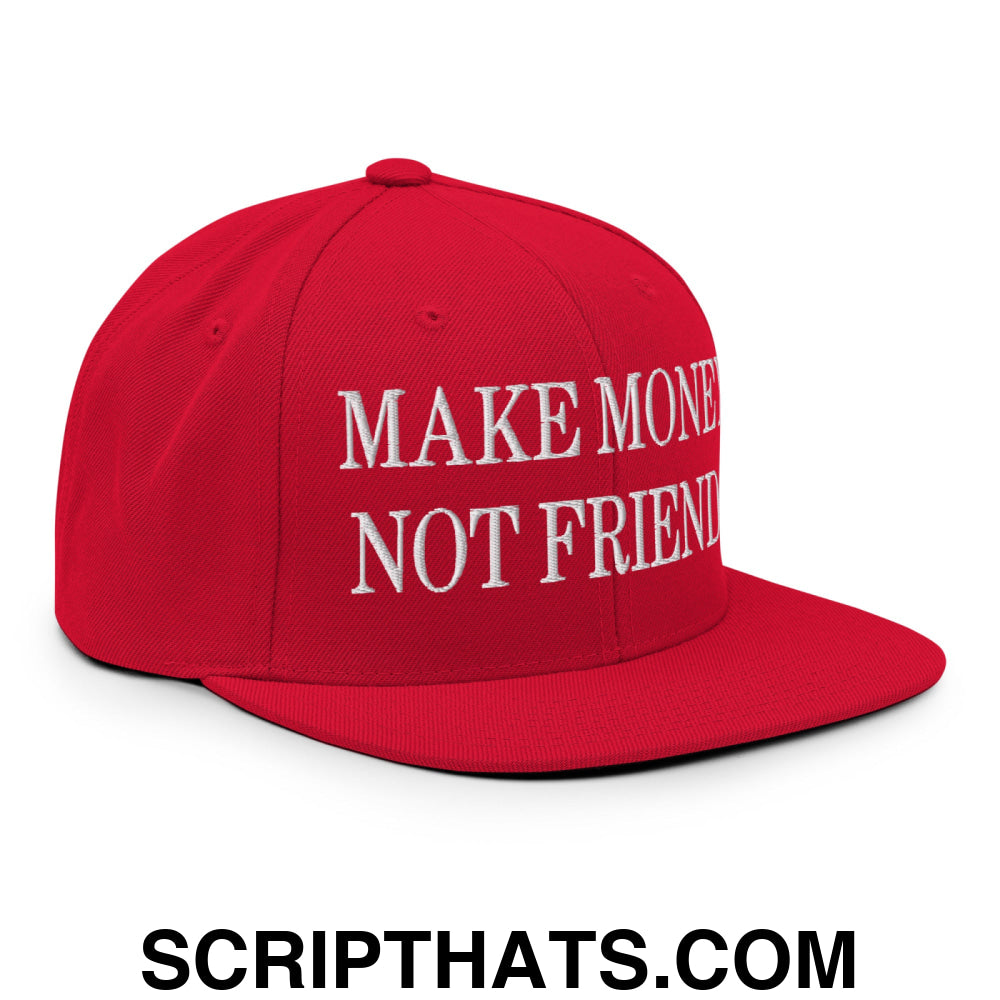 Make Money Not Friends Embroidered Flat Bill Brim Snapback Hat Red