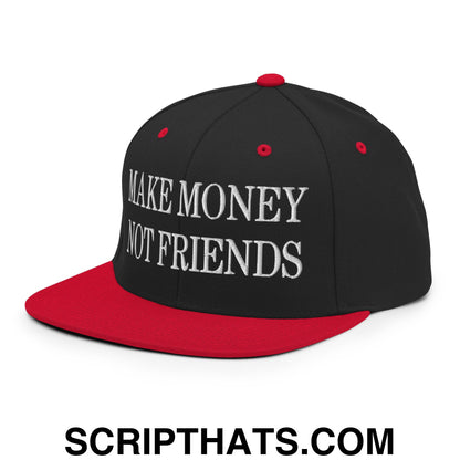 Make Money Not Friends Embroidered Flat Bill Brim Snapback Hat Black Red