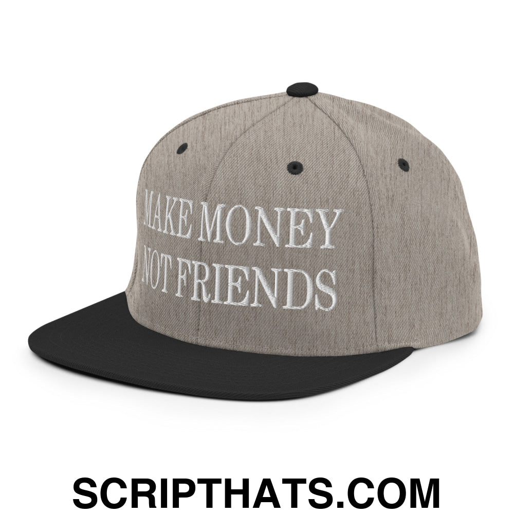 Make Money Not Friends Embroidered Flat Bill Brim Snapback Hat Heather Black
