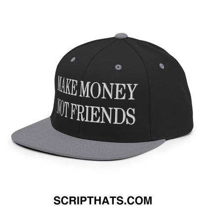 Black and gray snapback cap with white embroidered make money not friends text on flat bill brim