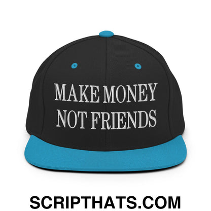 Make Money Not Friends Embroidered Flat Bill Brim Snapback Hat Black Teal