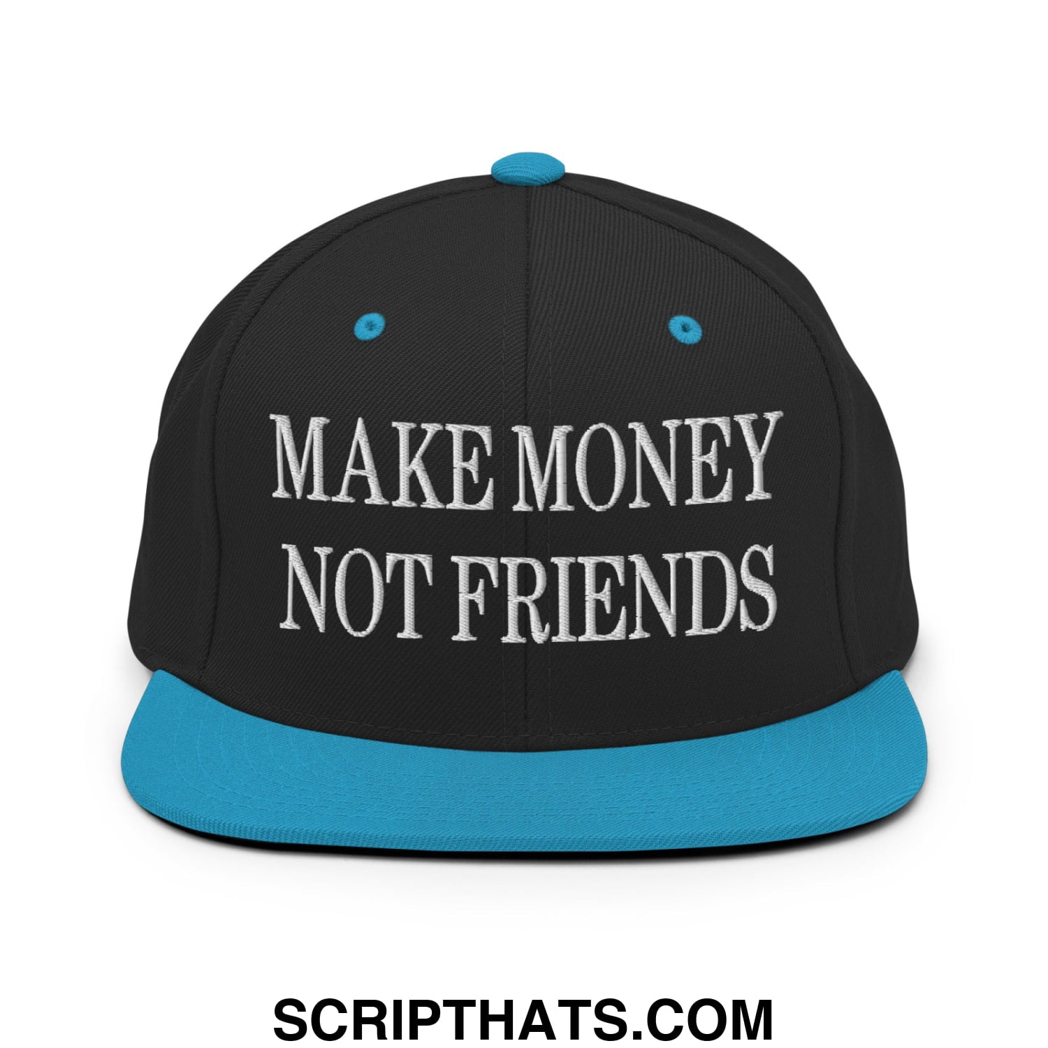 Black snapback cap with teal brim and button featuring white embroidered text make money not friends
