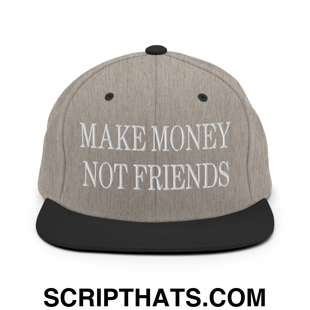 Make Money Not Friends Embroidered Flat Bill Brim Snapback Hat Heather Black