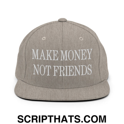 Make Money Not Friends Embroidered Flat Bill Brim Snapback Hat Heather Grey
