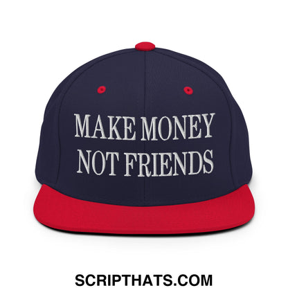 Navy blue and red snapback hat with white embroidered make money not friends text and flat bill brim