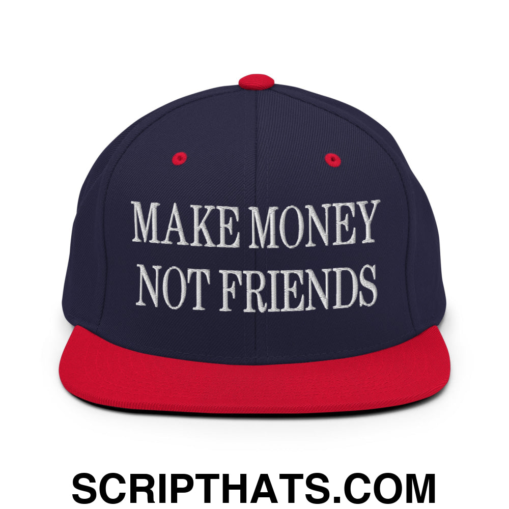 Make Money Not Friends Embroidered Flat Bill Brim Snapback Hat Navy Red