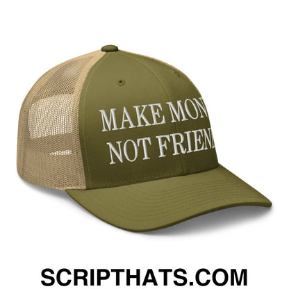 Make Money Not Friends Embroidered Mesh Trucker Hat Moss Khaki