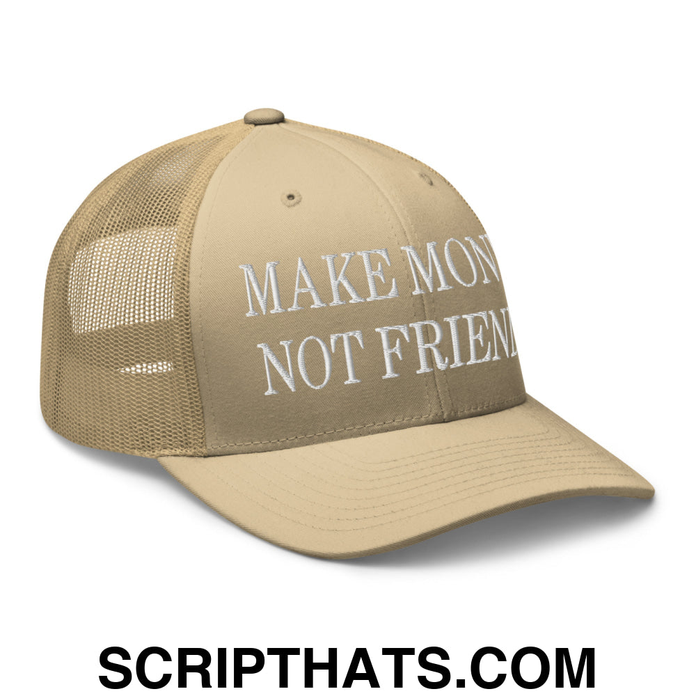 Make Money Not Friends Embroidered Mesh Trucker Hat Khaki