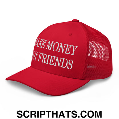 Make Money Not Friends Embroidered Mesh Trucker Hat Red