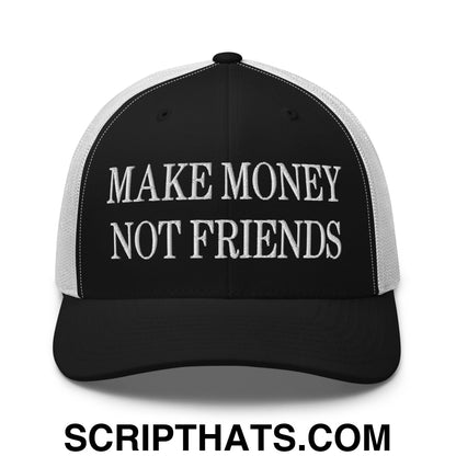 Make Money Not Friends Embroidered Mesh Trucker Hat Black White