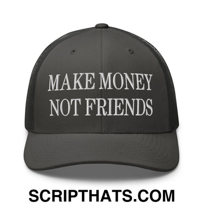 Make Money Not Friends Embroidered Mesh Trucker Hat Charcoal