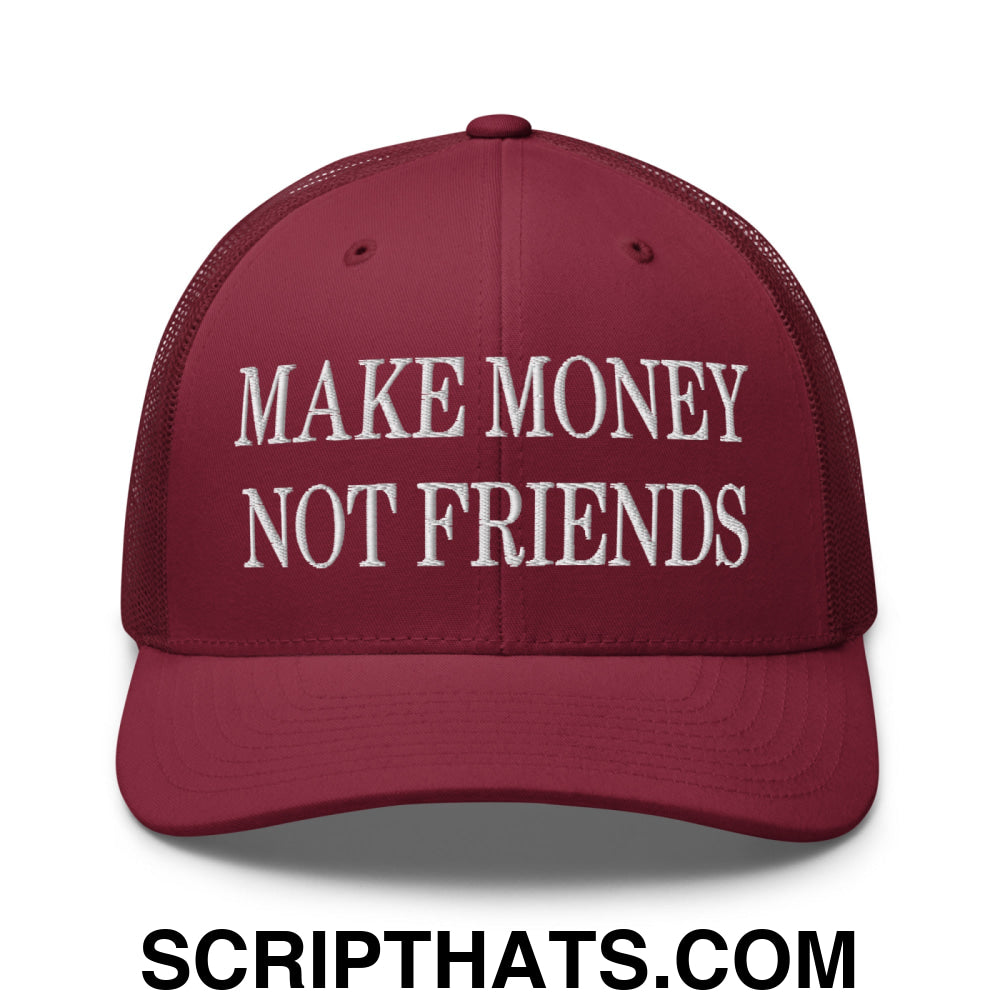 Make Money Not Friends Embroidered Mesh Trucker Hat Cranberry
