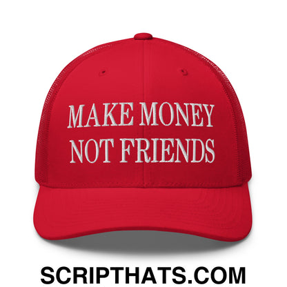 Make Money Not Friends Embroidered Mesh Trucker Hat Red