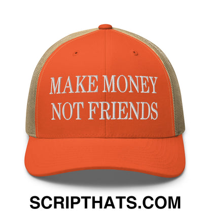 Make Money Not Friends Embroidered Mesh Trucker Hat Rustic Orange Khaki